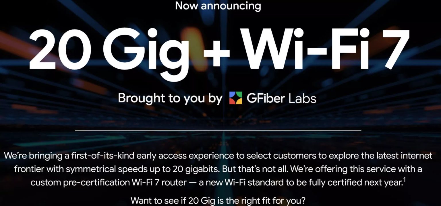 Google Fiber commence à tester l'Internet résidentiel 20 Go avec des routeurs Wi-Fi 7
